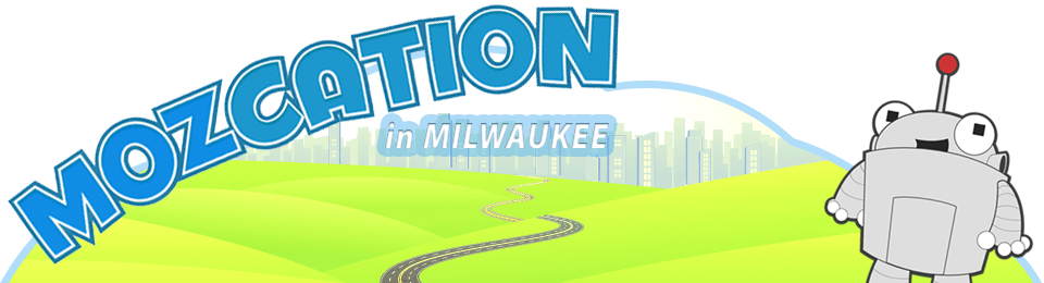#Mozcation 2012 Milwaukee